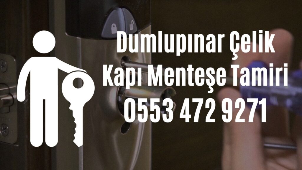 Dumlupınar Çelik Kapı Menteşe Tamiri