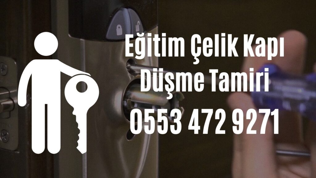 Eğitim Çelik Kapı Düşme Tamiri