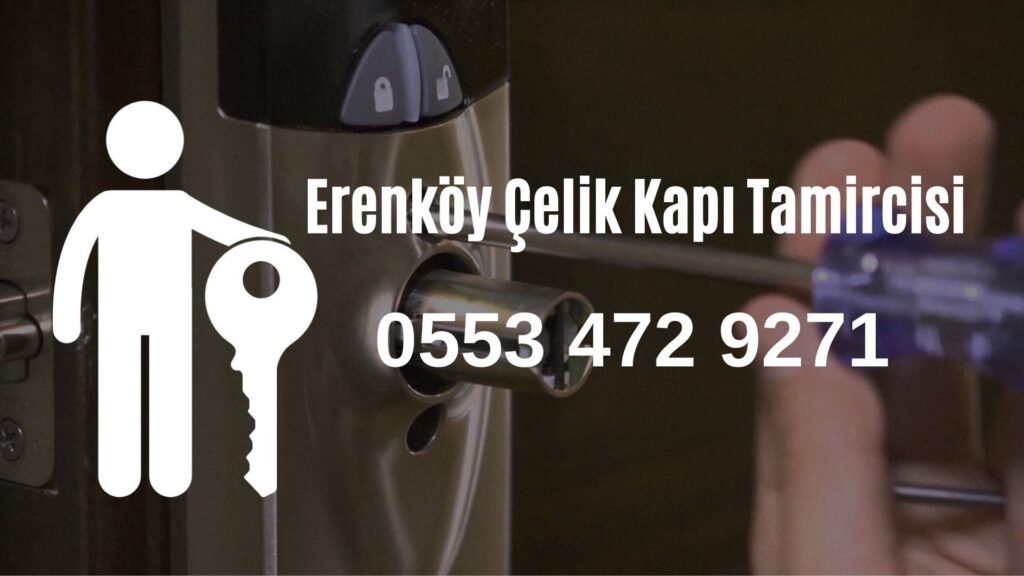 Erenköy Çelik Kapı Tamircisi