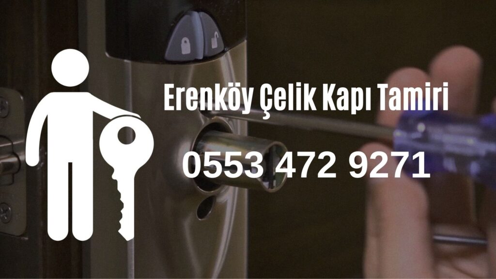 Erenköy Çelik Kapı Tamiri