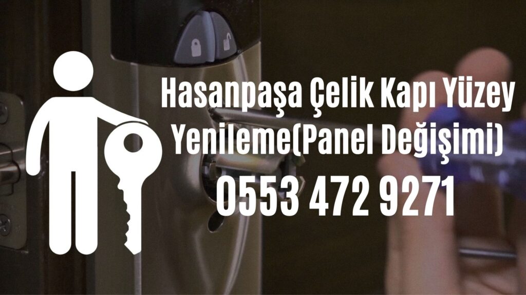 Hasanpaşa Çelik Kapı Yüzey Yenileme(Panel Değişimi)