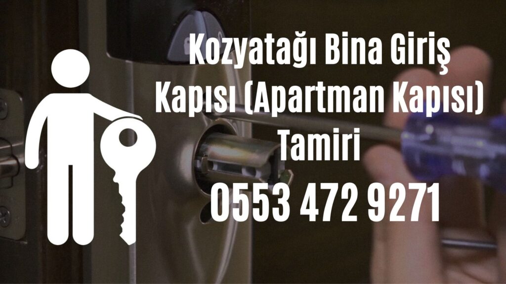 Kozyatağı Bina Giriş Kapısı (Apartman Kapısı) Tamiri