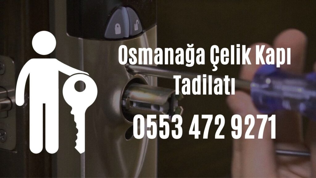 Osmanağa Çelik Kapı Tadilatı