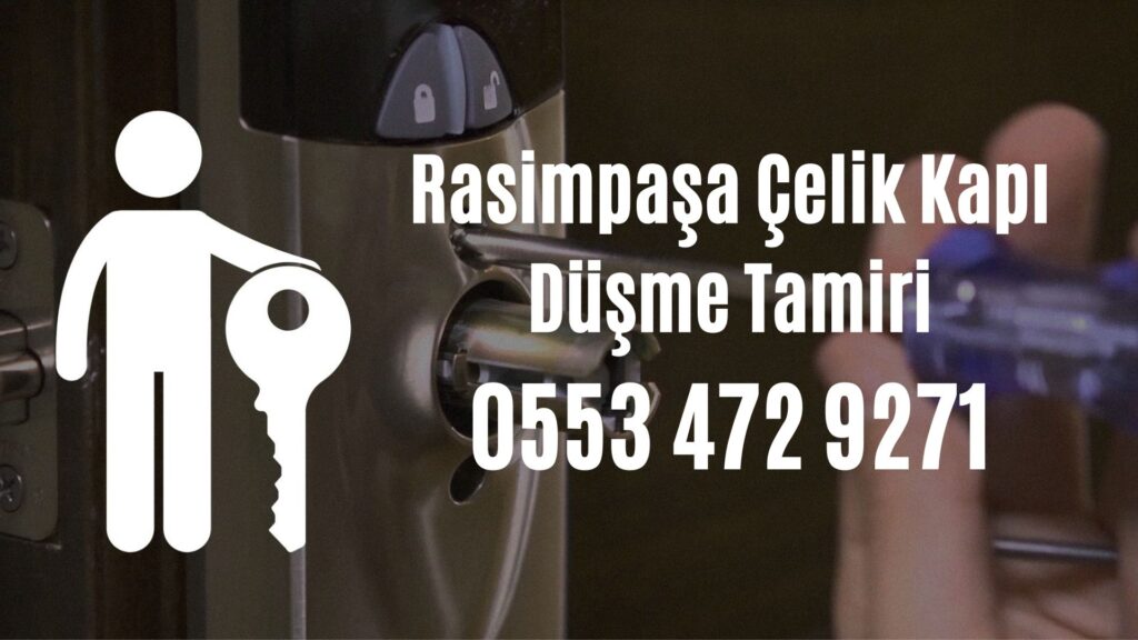 Rasimpaşa Çelik Kapı Düşme Tamiri