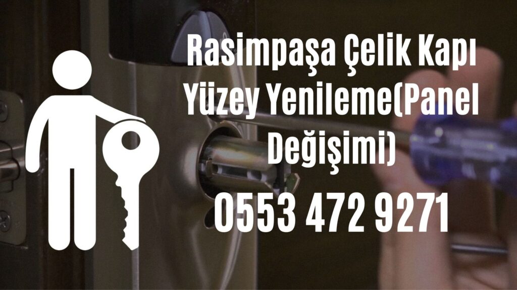 Rasimpaşa Çelik Kapı Yüzey Yenileme(Panel Değişimi)