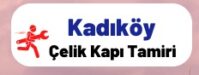 Kadıköy Çelik Kapı Tamiri